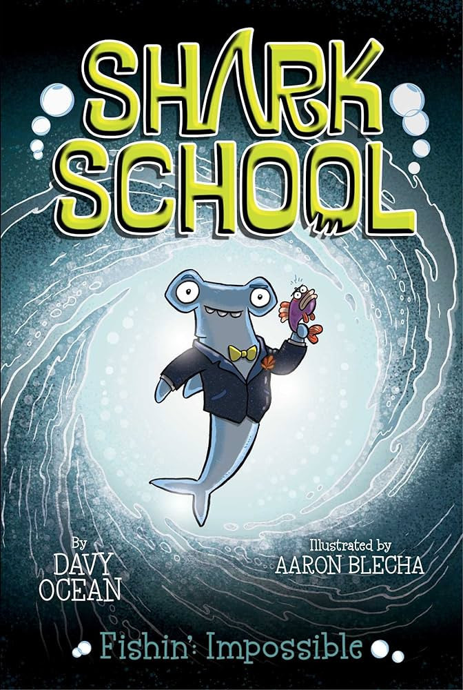 Fishin': Impossible (8) (Shark School) | Amazon (US)