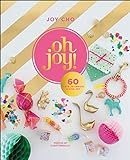 Oh Joy!: 60 Ways to Create & Give Joy | Amazon (US)