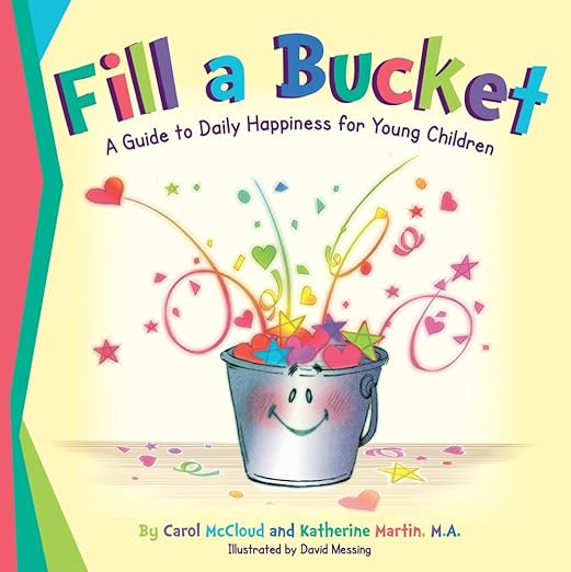 Fill a Bucket: A Guide to Daily Happiness for Young Children | Amazon (US)