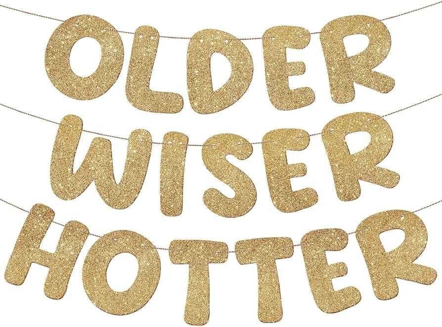 Amazon.com: Fulmoon Set of 3 Pre Strung Older Wiser Hotter Glitter Banner Funny Birthday Banner f... | Amazon (US)