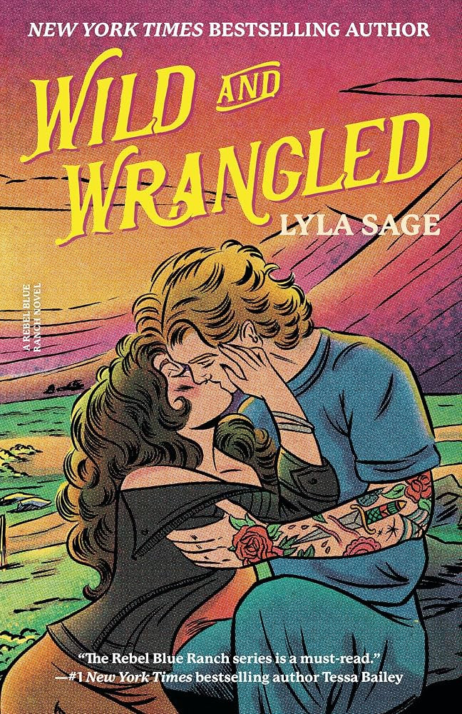 Wild and Wrangled: A Rebel Blue Ranch Novel | Amazon (US)