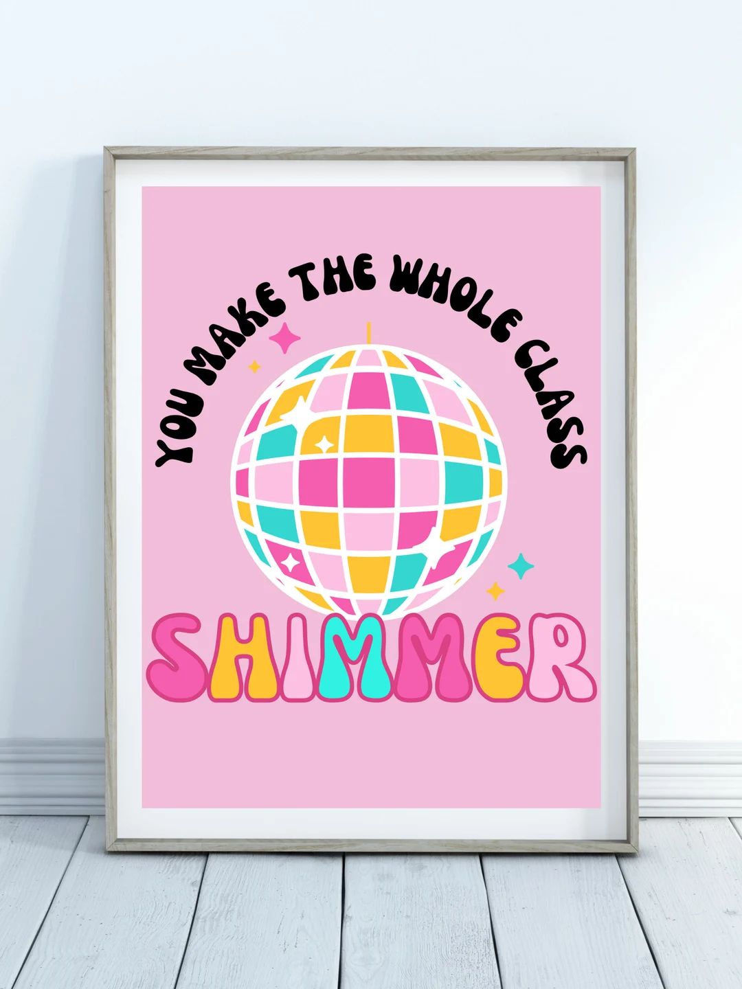 You make the whole class SHIMMER classroom poster | DIGITAL DOWNLOAD |Teacher Decor | Classroom D... | Etsy (US)