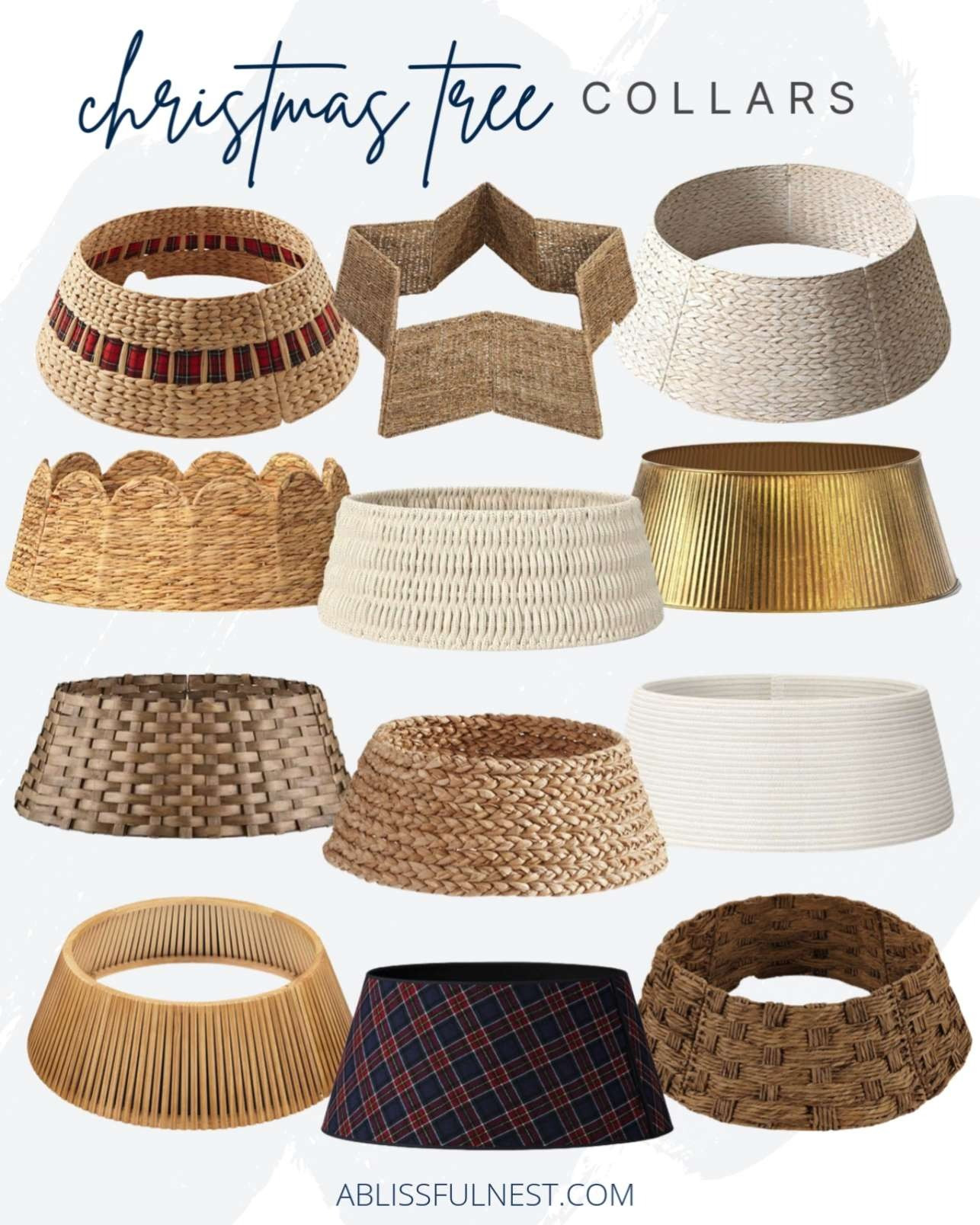 Bring charm to the holiday decor with tree collars that blend perfectly with the season. Find your favorite styles on now.
rattan star shape Christmas tree collar, hyacinth woven farmhouse tree base cover, white woven hyacinth collar, Christmas tree collar gold, plaid tree collar, ivory rope Christmas tree collar, basket tree collar, woven wood tree collar, basket woven hyacinth tree skirt, woven rope with metallic accent tree collar, solid wood slatted tree skirt, woven scalloped tree collar 

 #LTKHoliday #LTKSeasonal #LTKHome