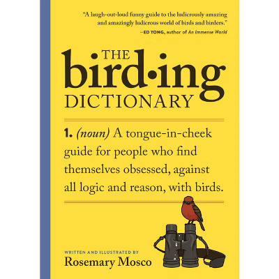 The Birding Dictionary - by  Rosemary Mosco (Paperback) | Target