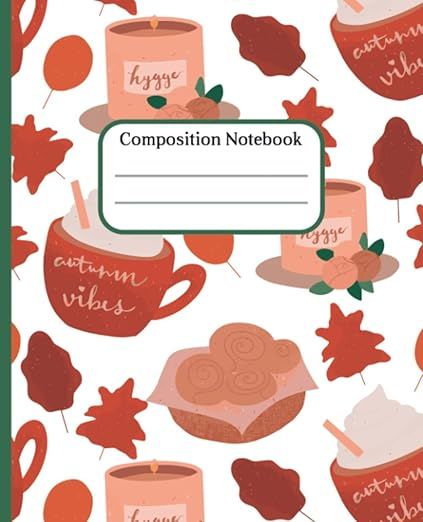 Autumn Hygge Composition Notebook: 100 Pages | 7.5 x 9.25 Inches | Cozy Autumn Hygge Composition ... | Amazon (US)