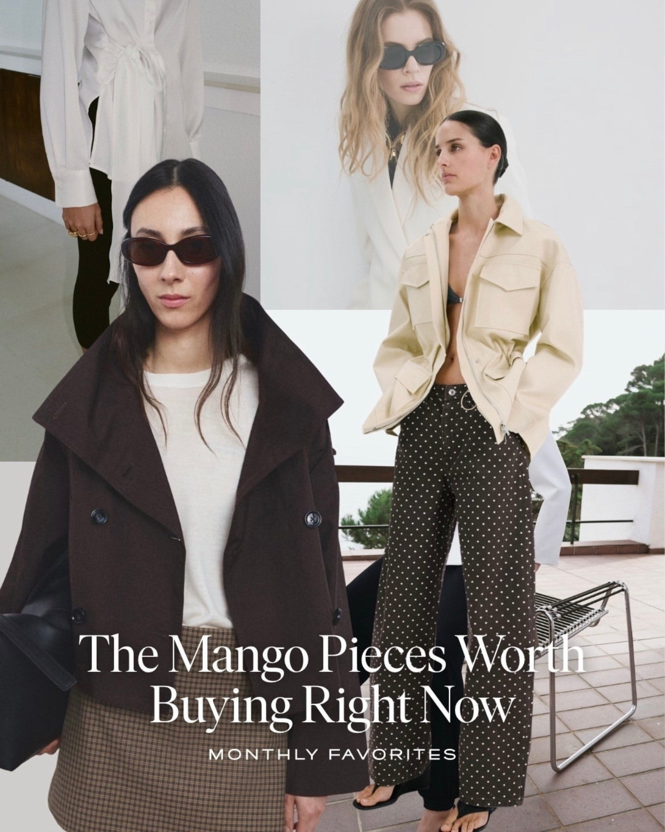 The Mango pieces worth buying right now.⁠
⁠
Mango is having one of its strongest seasons in years. The tailoring feels sharper, the fabrics look more elevated, and the silhouettes are finally aligned with what fashion actually wants to wear.⁠
⁠
If you’re shopping with intention, start with structured blazers, relaxed trousers, crisp cotton shirts, and clean minimal dresses. These are the pieces that build a wardrobe, not just fill it. Look for neutral tones, strong shoulders, fluid fabrics, and thoughtful details that read polished without trying too hard.⁠
⁠
Mango is especially strong in outerwear and tailoring right now. A great blazer or coat from here can anchor an entire capsule wardrobe. Pair it with classic denim, simple gold jewelry, and a sleek bag, and you have an effortless outfit formula.⁠
⁠
If you’re editing your closet this season, this is where to look first.⁠
⁠
Save this for your next Mango scroll and tell us which piece you’re adding to cart.⁠
⁠
Follow @monthlyfavorites for more modern living, style, and beauty.⁠
⁠✉️ Join The Monthly for monthly inspiration delivered straight to you.⁠
⁠
⁠
With love 🤍⁠
⁠
#MangoStyle #MangoNewIn #HighStreetFashion #CapsuleWardrobe #ModernStyle #ElevatedBasics #SpringWardrobe #WardrobeEdit #WhatToBuyNow #MonthlyFavorites

#LTKWorkwear #LTKootd #LTKSeasonal