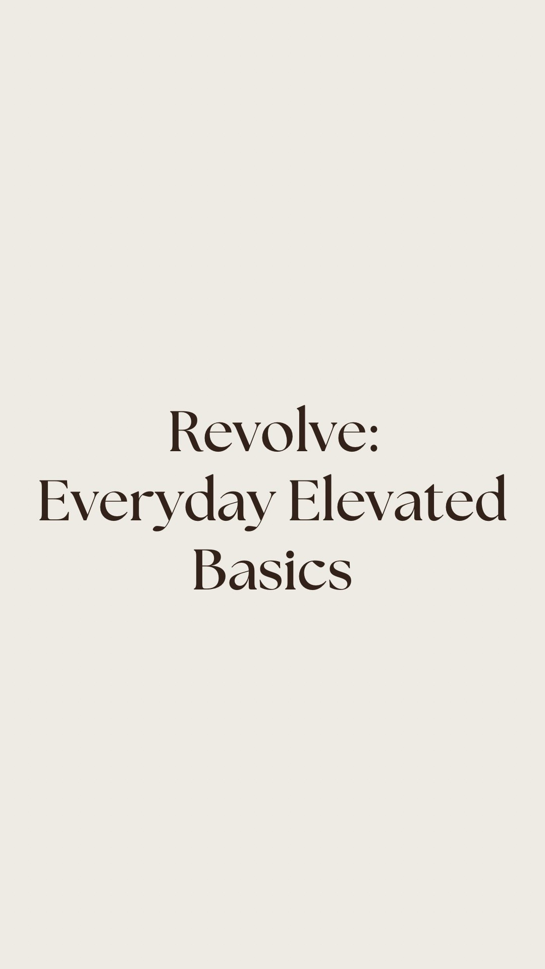 Everyday elevated basics from revolve 

#LTKSaleAlert #LTKFindsUnder100 #LTKActive