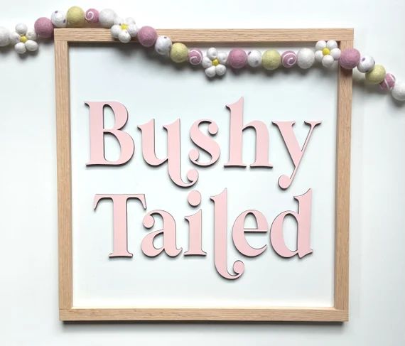 Bushy Tailed Sign | Easter Sign | Easter Wooden Sign | Easter Bookshelf Sign | Pink Easter Sign |... | Etsy (US)