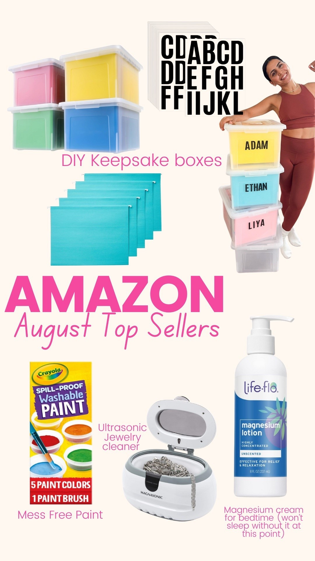 Top sellers for the month of August. 
Keepsake box for kids 
Jewlery cleaner 
DIY 
Magnesium cream 
Mess free paint 
Mom finds 

#LTKKids #LTKHome #LTKFallSale