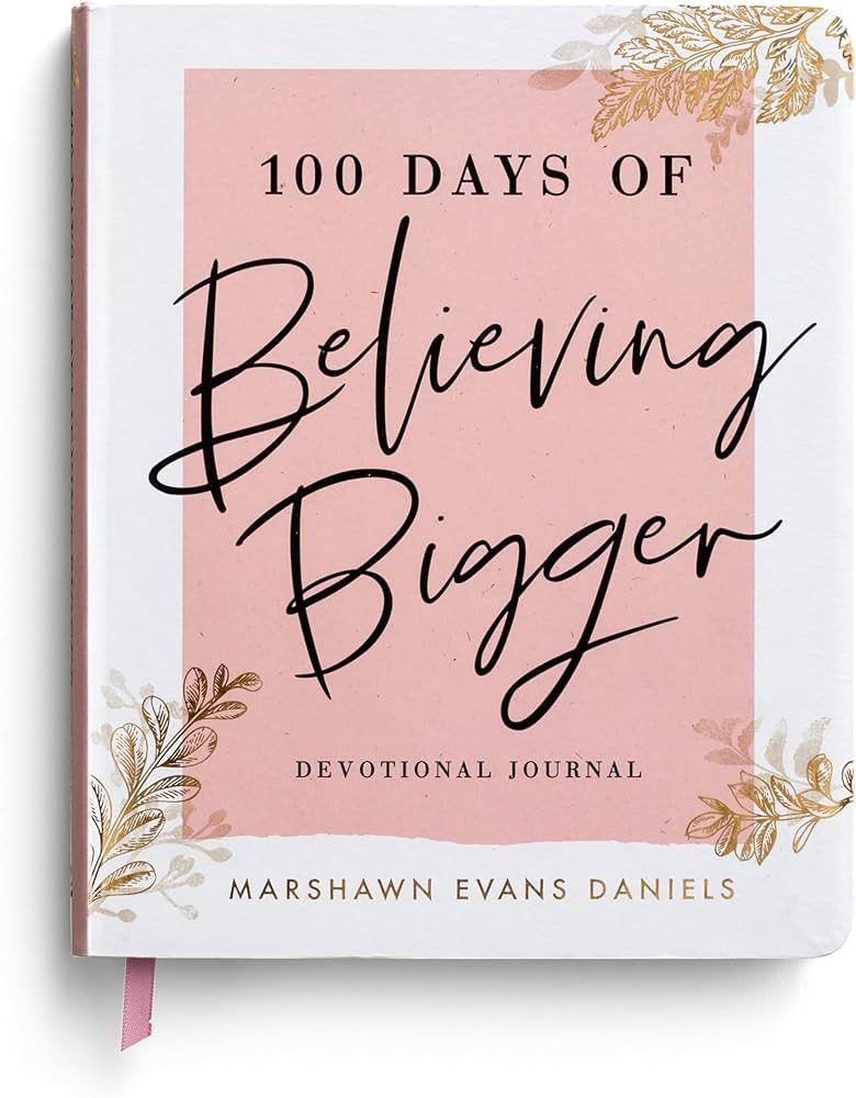 100 Days of Believing Bigger: Devotional Journal | Amazon (US)