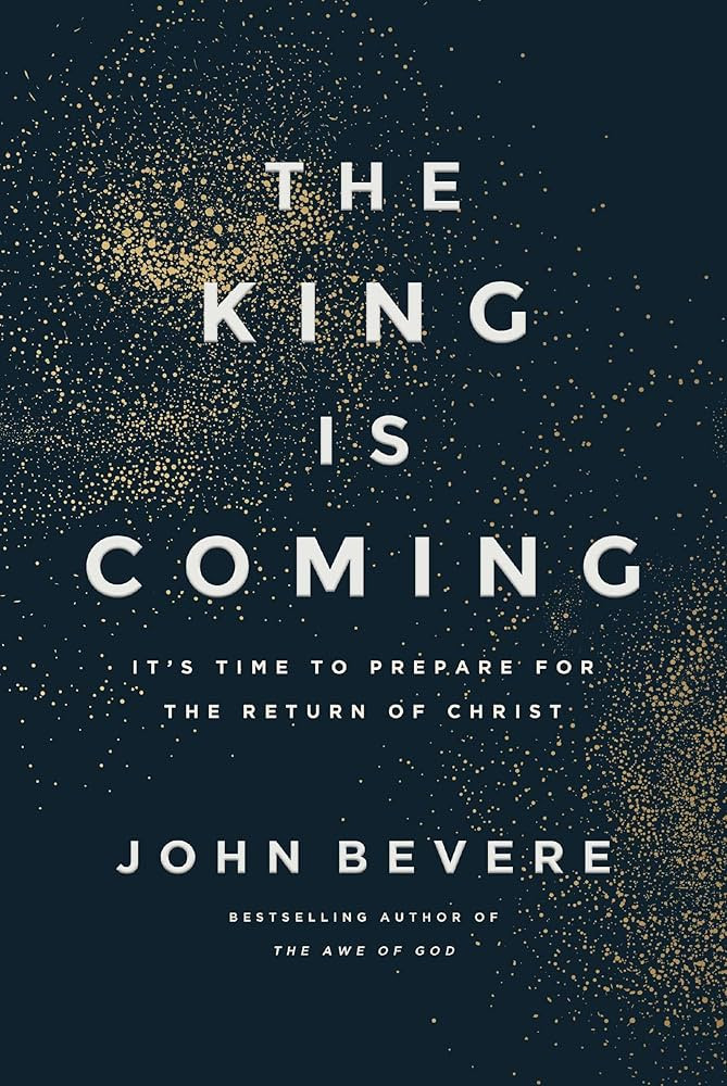 The King Is Coming: It's Time to Prepare for the Return of Christ | Amazon (US)