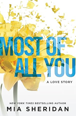 Most of All You: A Love Story (Where Love Meets Destiny, 2)      Paperback – October 17, 2017 | Amazon (US)