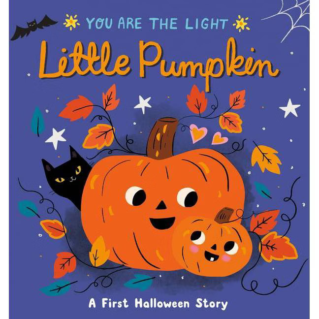 Little Pumpkin - (You Are the Light) by  Lisa Edwards (Board Book) | Target