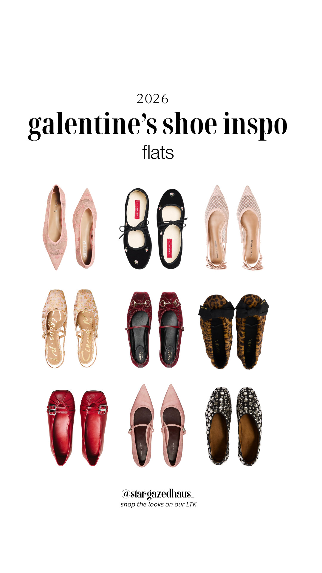 2026 Galentine’s Shoe Inspo: The Ballet Flat & Slingback Edit 🎀🩰

2026 Galentine’s Shoe Inspo: The Ballet Flat & Slingback Edit 🎀🩰
Who says you need heels to make a statement? We are officially in the era of the "Power Flat," and these picks are perfect for everything from a Galentine’s brunch to a romantic city stroll. From iconic Gucci velvet to the viral Prada leopard prints, I’ve curated the ultimate flat footwear guide for 2026.

The Lineup:
❤️ Gucci Velvet Ballerinas: In a stunning deep burgundy with that signature horsebit detail. The ultimate luxury staple.

🐆 Prada Leopard Print Flats: These ballet flats with the black bow detail are the "it-girl" shoe of the season.

✨ Circus NY by Sam Edelman: Gorgeous gold textured slingbacks that add a touch of vintage glamour.

🎀 Pink Mesh Slingbacks: Perfect for that dainty, coquette aesthetic with the bow-back detail.

🖤 Studded Leather Flats: For when you want to add a little edge to your feminine Galentine’s look.

Shop my curations on LTK via the link in my bio to grab these exact pairs! For more daily styling and 2026 trend reports, make sure you're following @stargazedhaus on Instagram and TikTok. 

 #LTKValentine #LTKgrwm #LTKSeasonal