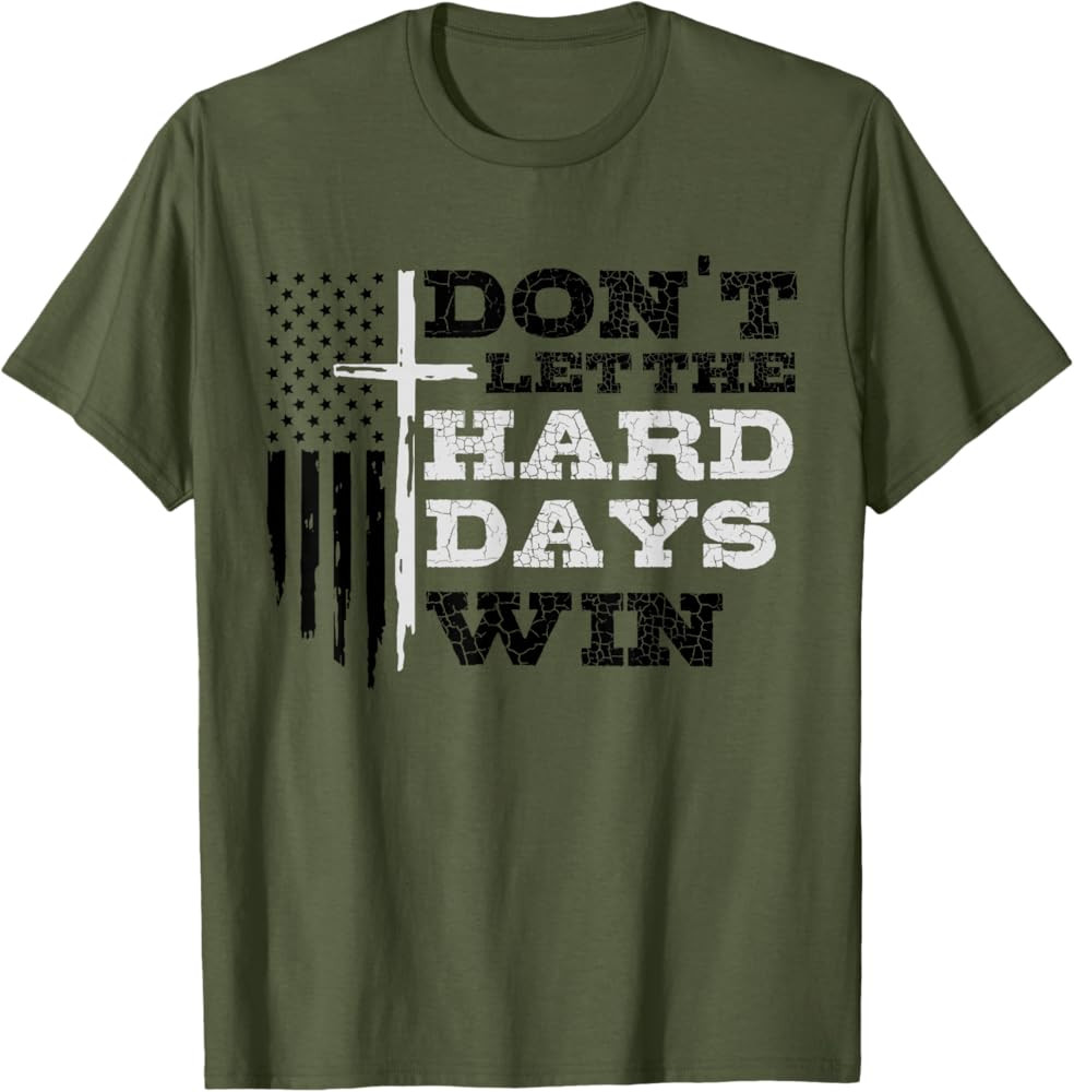 Don't Let The Hard Days Win Men Inspirational Mental Health T-Shirt | Amazon (US)
