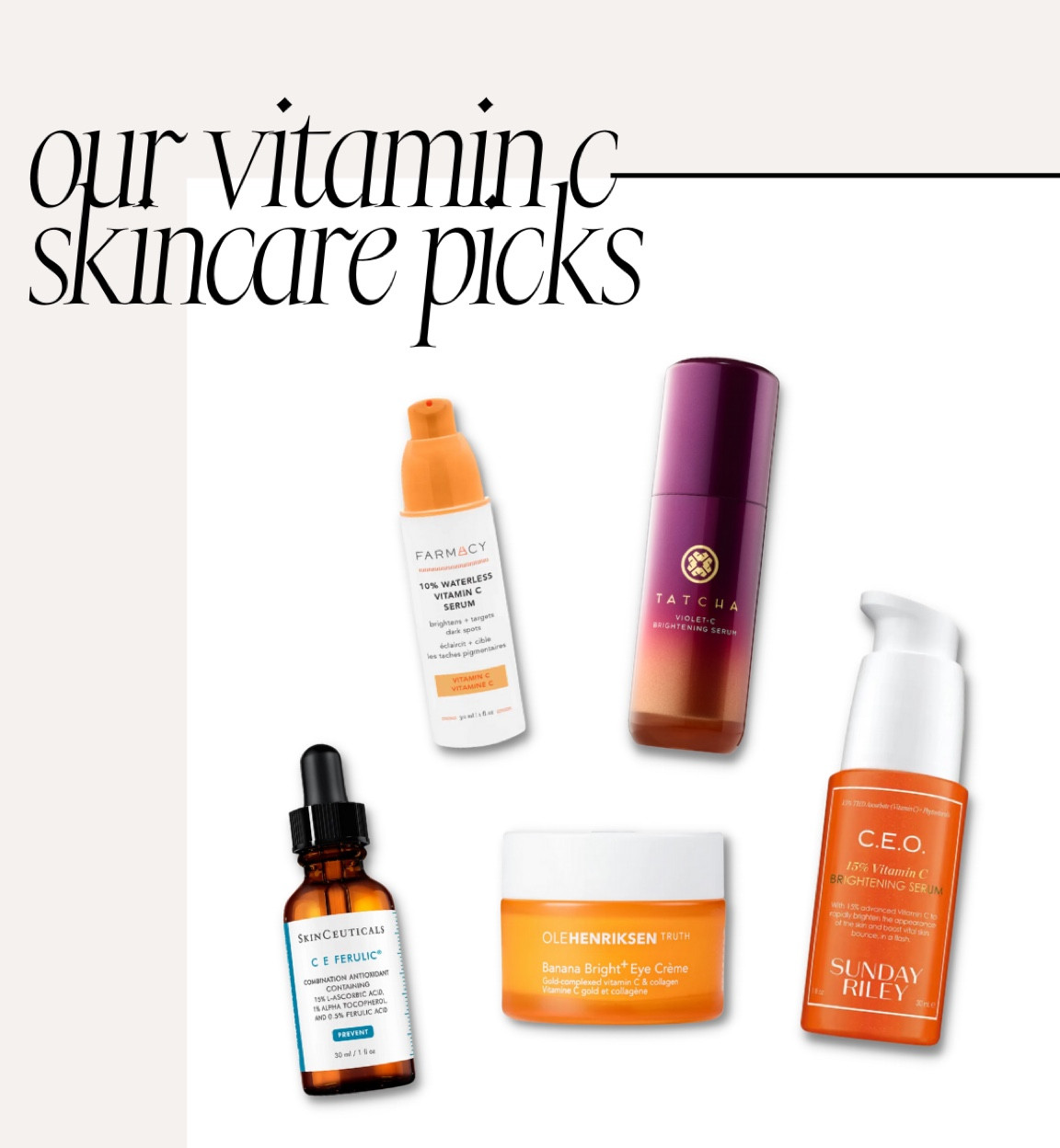 Our current favorite vitamin c skincare 