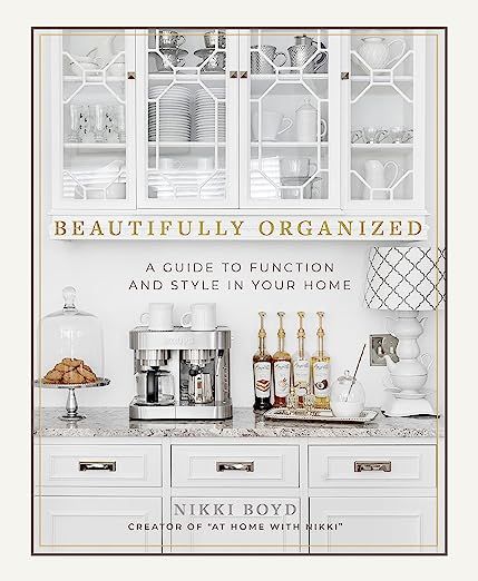Beautifully Organized: A Guide to Function and Style in Your Home     Hardcover – April 2, 2019 | Amazon (US)