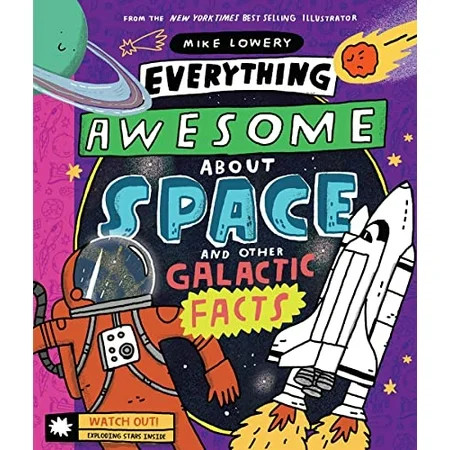 Everything Awesome About Space and Other Galactic Facts! Paperback - USED - VERY GOOD Condition | Walmart (US)
