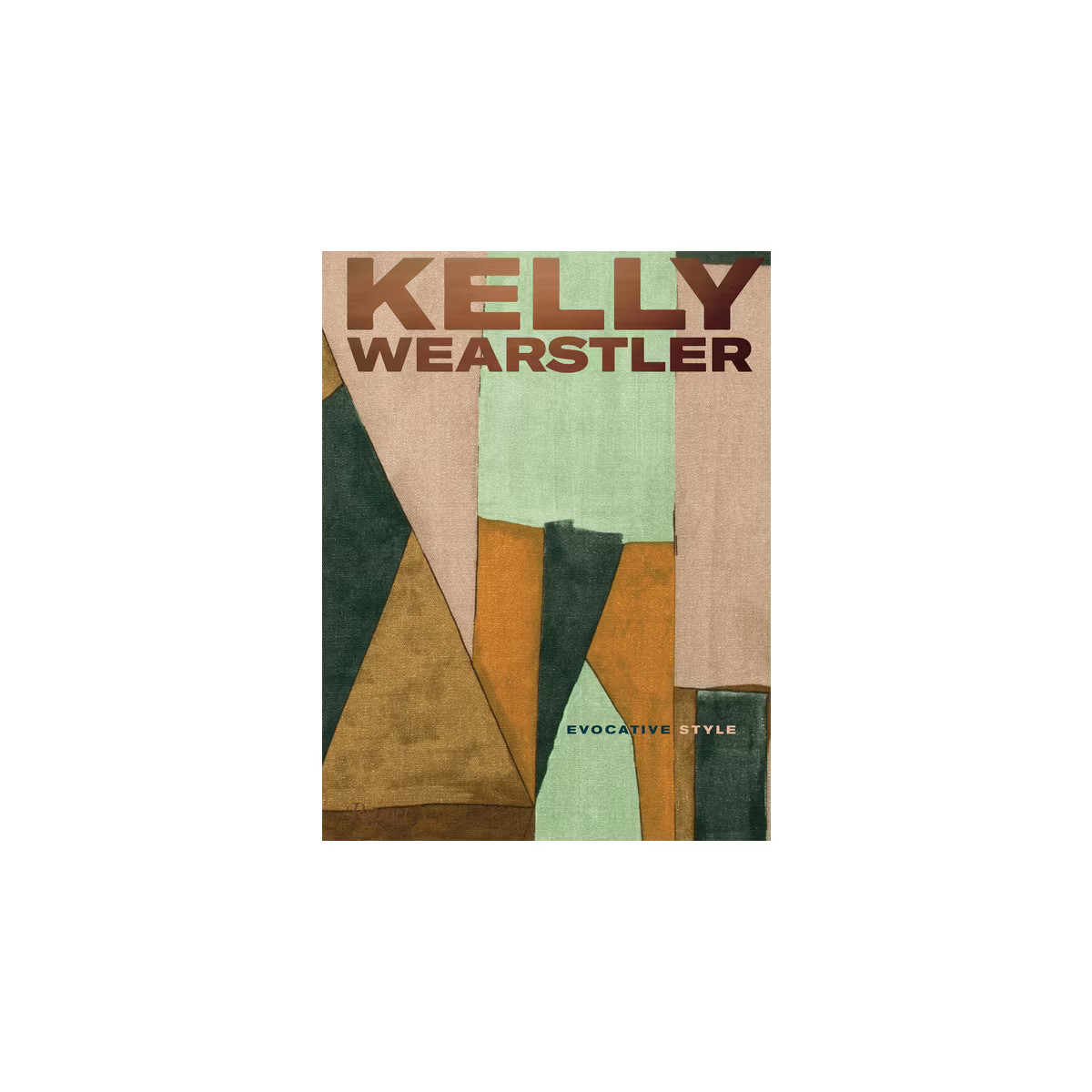 Kelly Wearstler: Evocative Style - by  Kelly Wearstler & Rima Suqi (Hardcover) | Target
