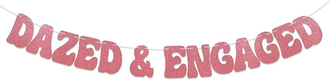 Dazed & Engaged Banner - Retro Bachelorette Party Banner, Rose Gold Glitter Glitter Engagement Pa... | Amazon (US)