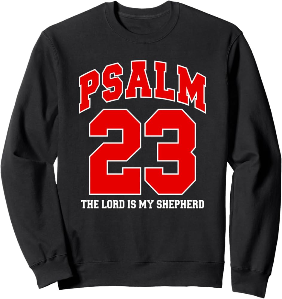 Psalm 23 The Lord Is My Shepherd Christian Faith, Sports Fan Sweatshirt | Amazon (US)