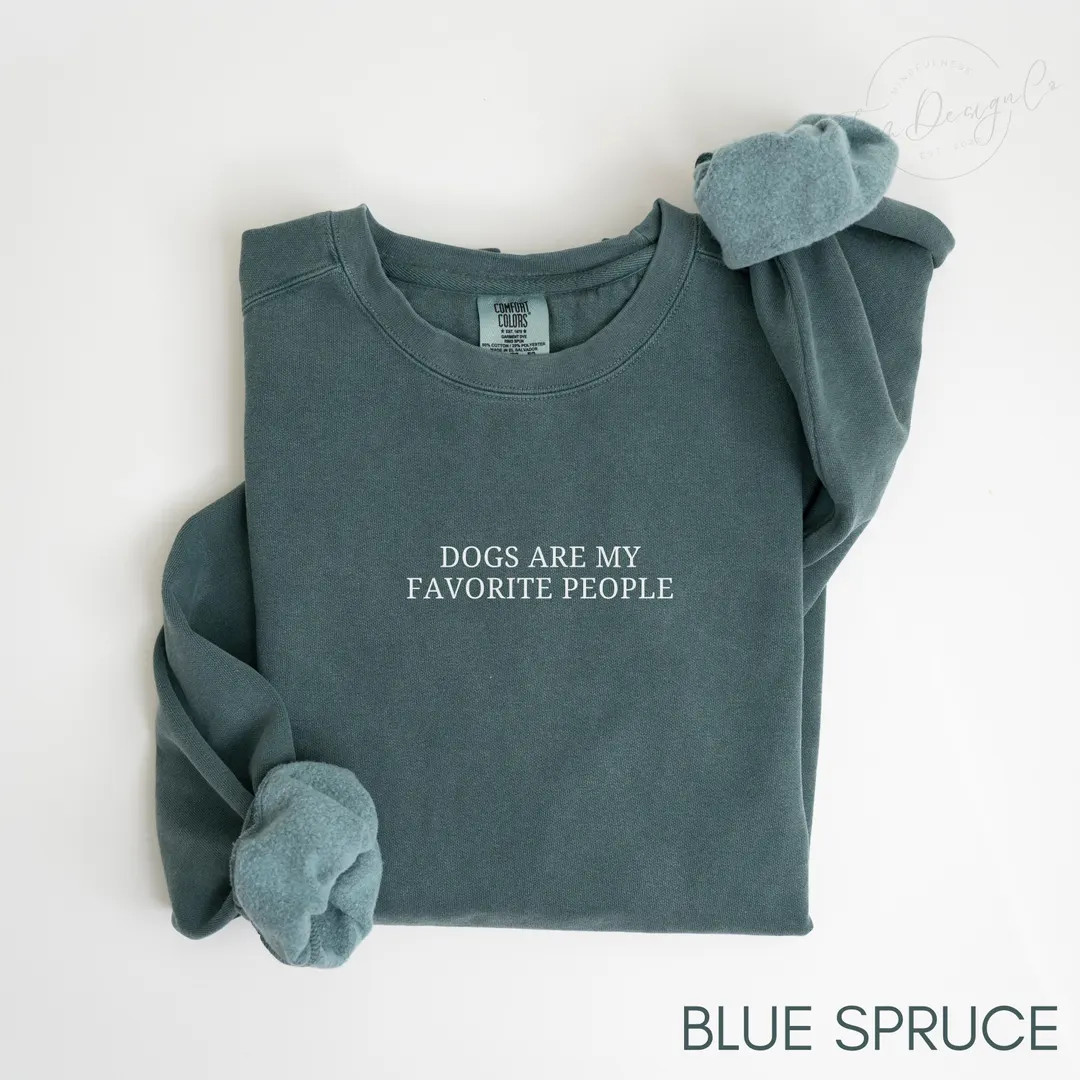 Dogs Are My Favorite People Dog Lover Sweatshirt Dogs Are My Favorite People Shirt Animal Lover T... | Etsy (US)