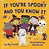 If You're Spooky and You Know It    Board book – Illustrated, July 26, 2016 | Amazon (US)