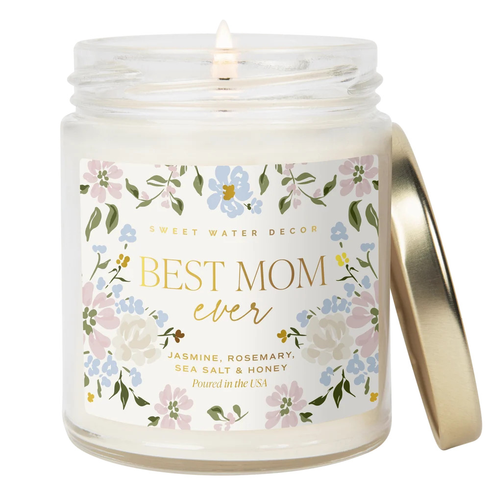 Best Mom Ever Soy Candle | Gift Ideas for Mom and New Mother Gifts | Sweet Water Decor, LLC