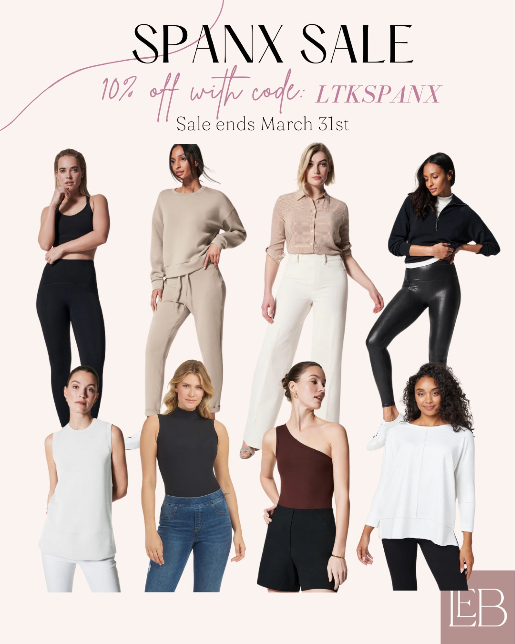 10% off your Spanx purchase with code LTKSPANX. Sale ends March 31st!

Spanx pants. Spanx leggings. Spanx best sellers. Spanx tops. Women’s fashion. Shape-wear. 

#LTKsalealert #LTKworkwear #LTKstyletip