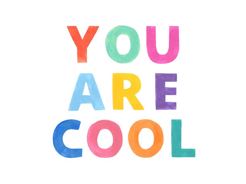 You Are Cool | Artfully Walls