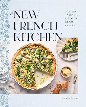 The New French Kitchen: Modern Takes on Favorite Classic Dishes      Hardcover – April 1, 2025 | Amazon (US)