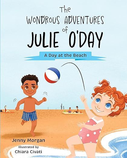 The Wondrous Adventures of Julie O'Day: A Day at the Beach     Hardcover – October 3, 2023 | Amazon (US)