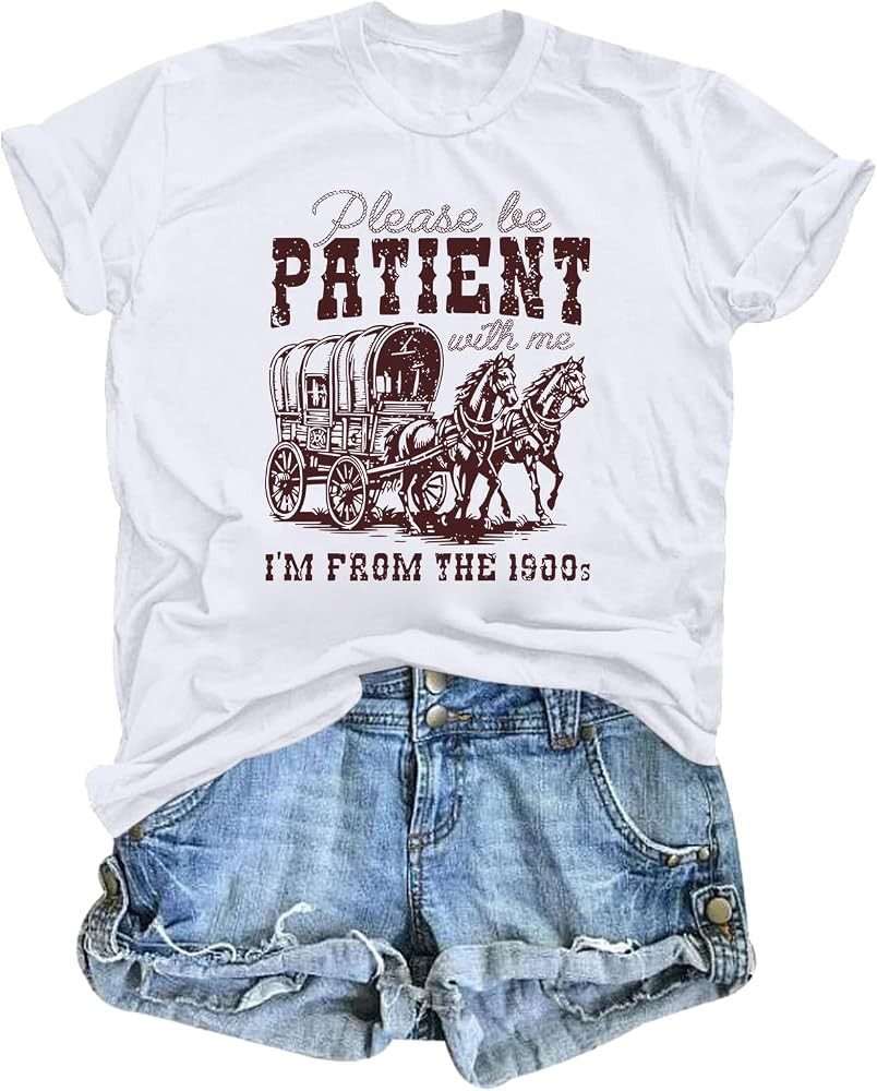 Please Be Patient with Me I'm from The 1900s Shirt Women Funny Tshirts Vintage Graphic Tees 90s C... | Amazon (US)