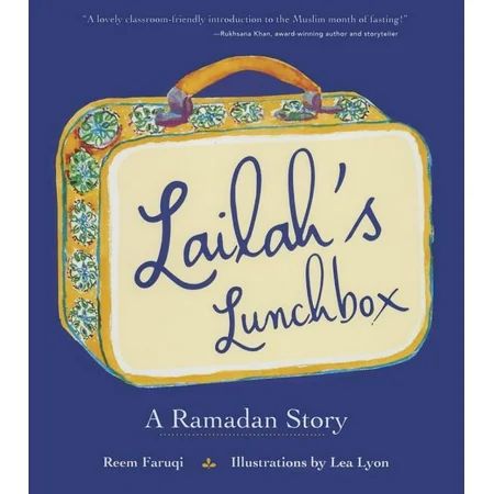 Lailah's Lunchbox: A Ramadan Story (Hardcover) | Walmart (US)