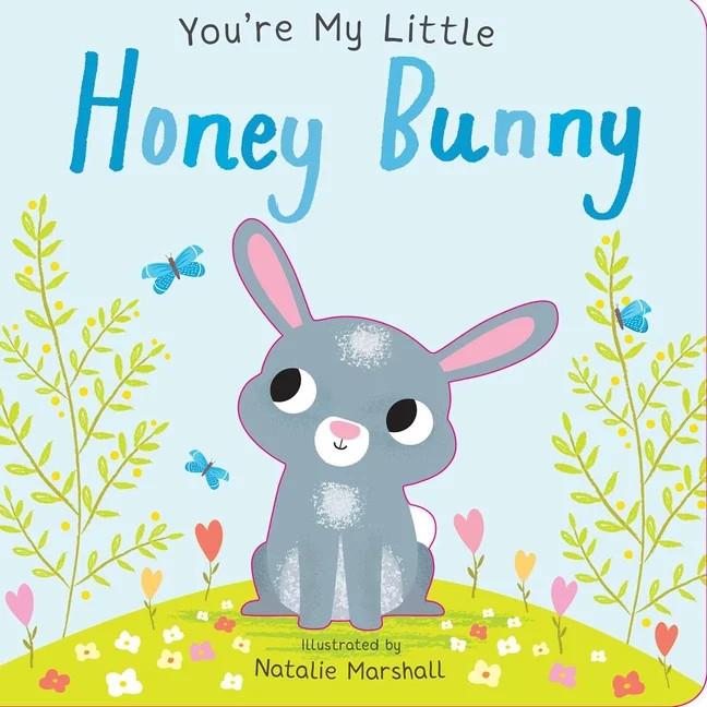 You're My Little: You're My Little Honey Bunny (Board book) | Walmart (US)