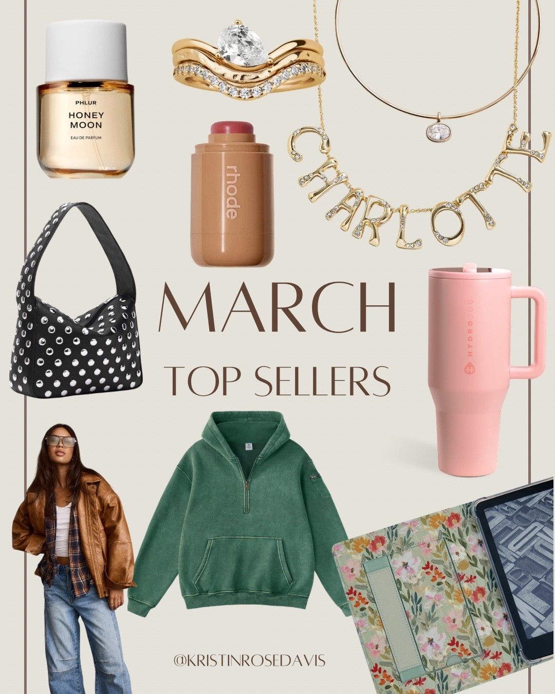 March Top Sellers: 
(no specific order!) 
1. Zip-Up Hoodie 
2. Phlur “HoneyMoon” Perfume 
3. Baublebar Lexi Necklace 
4. Hydrojug - Use: WILD
5. Stori Cases - Use: WILDONE (linked in my bio) 
6. Made by Mary Tova Ring 
7. 12th Tribe Jacket 
8. Rhode Pocket Blush in Toasted Teddy 
9. Amazon Bag 
10. Baublebar Custom Name Necklace 


#LTKootd #LTKBeauty