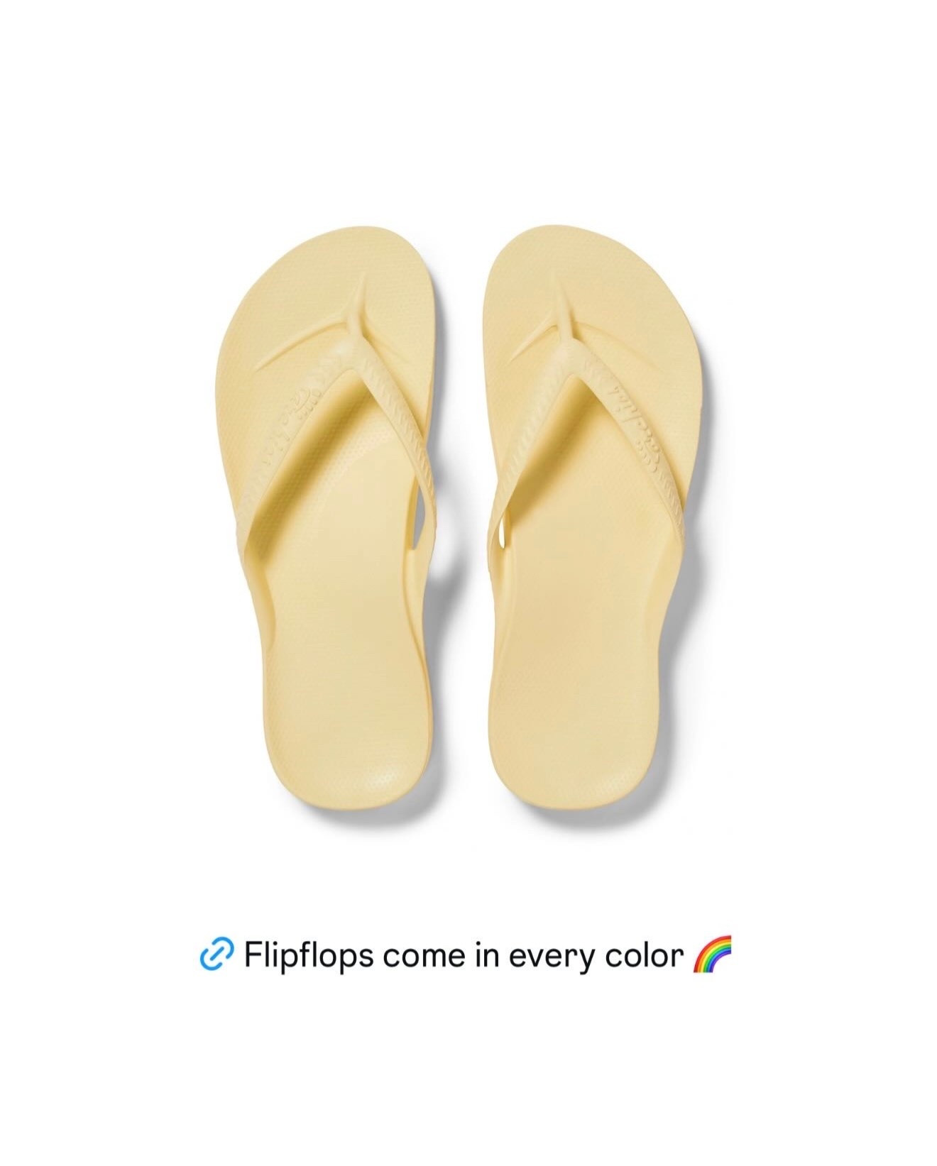 The most supportive and comfortable flip flops they have arch support and fit true to size - so many good colors!

#flipflops #archies #summershoes #yellowshoes #yellow #butteryellow