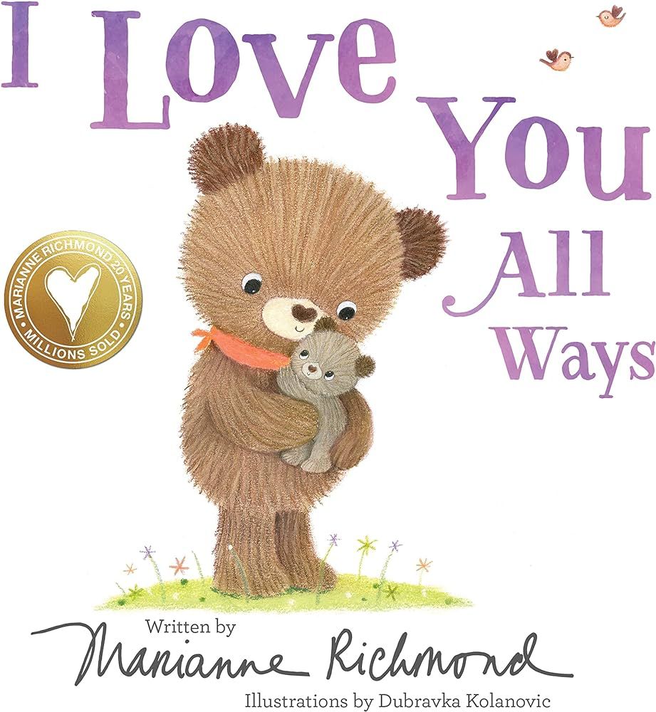 I Love You All Ways: A Baby Animal Board Book About a Parent's Never-Ending Love (Gifts for Babie... | Amazon (US)