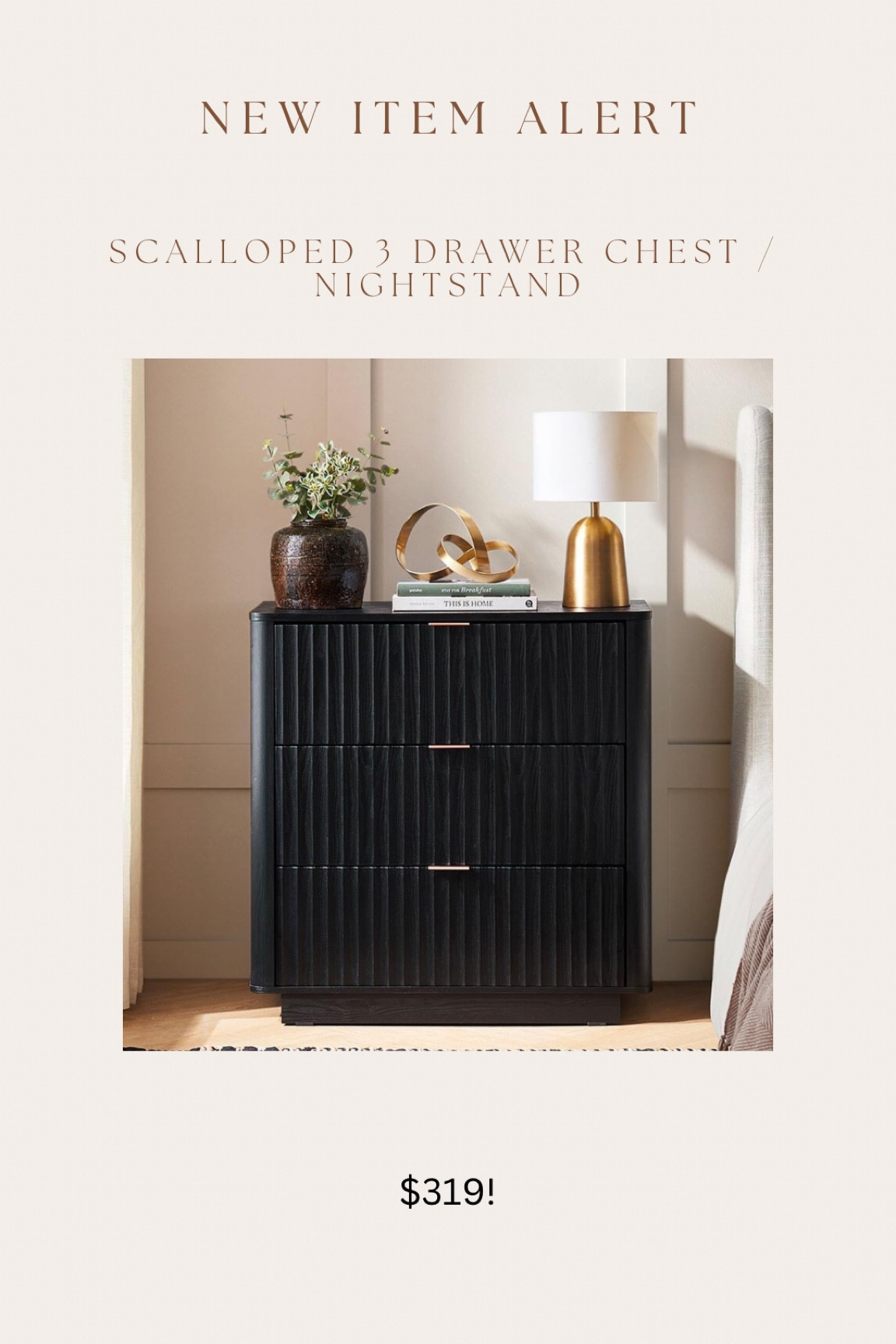 Oh my gosh!!! The group favorite fluted front three drawer chest is now available in black!!!

Also works as a nightstand for larger framed beds 😍 such a high end look!
