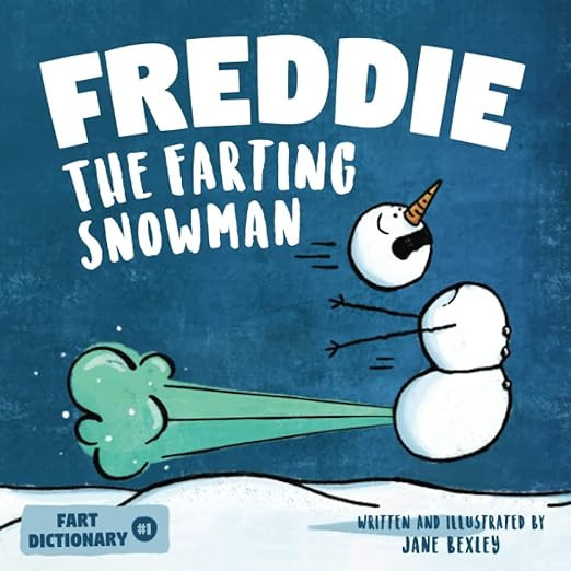 Freddie The Farting Snowman: A Funny Read Aloud Picture Book For Kids And Adults About Snowmen Fa... | Amazon (US)