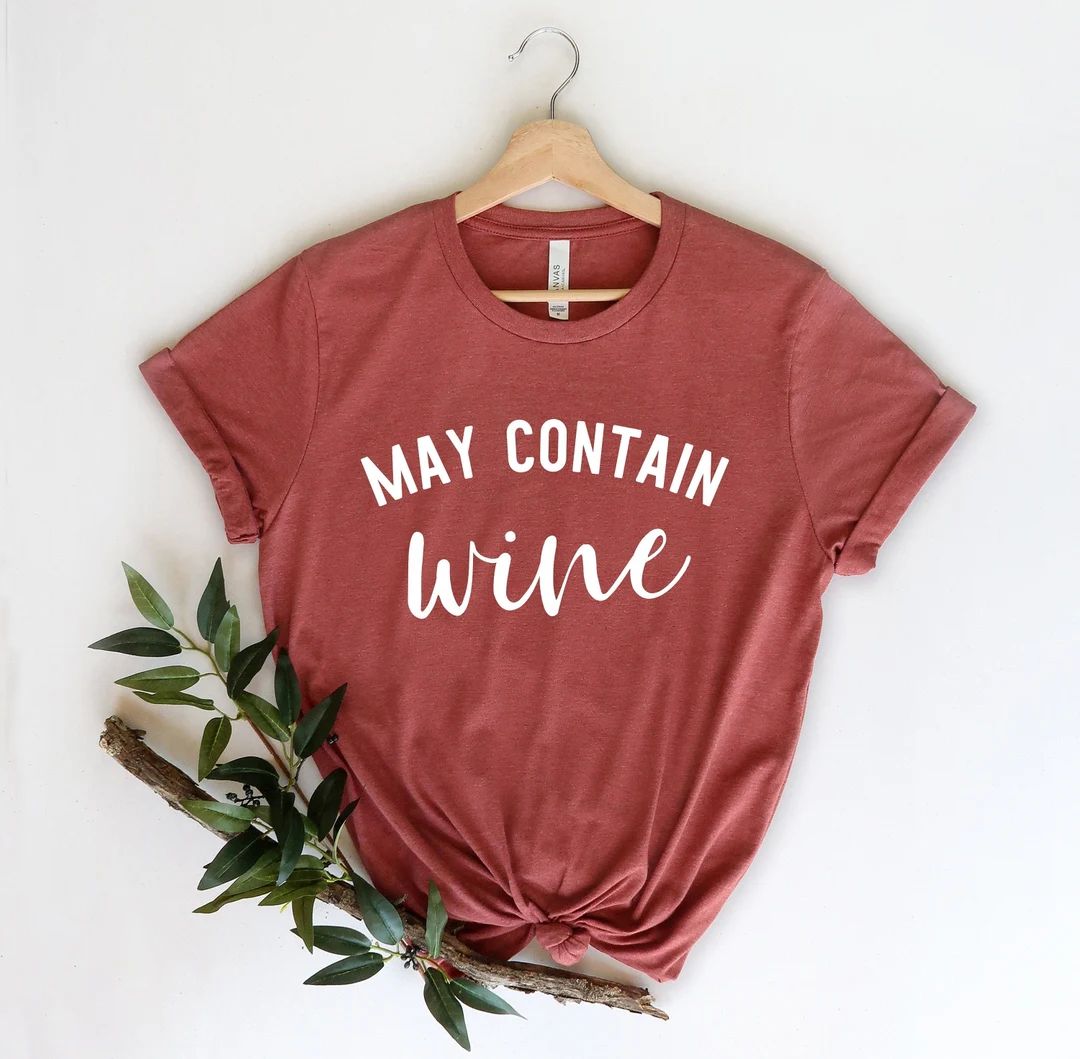 May Contain Wine Wine Lover Shirt Funny Wine Shirt Wine - Etsy Canada | Etsy (CAD)