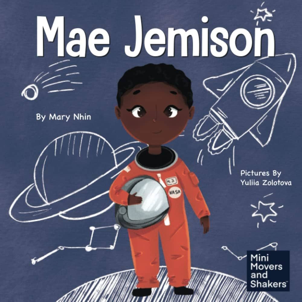 Mae Jemison: A Kid's Book About Reaching Your Dreams (Mini Movers and Shakers) | Amazon (US)