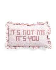 14x24 Needlepoint Its Not Me Its You Velvet Toile Ruffle Pillow | Throw Pillows | Marshalls | Marshalls