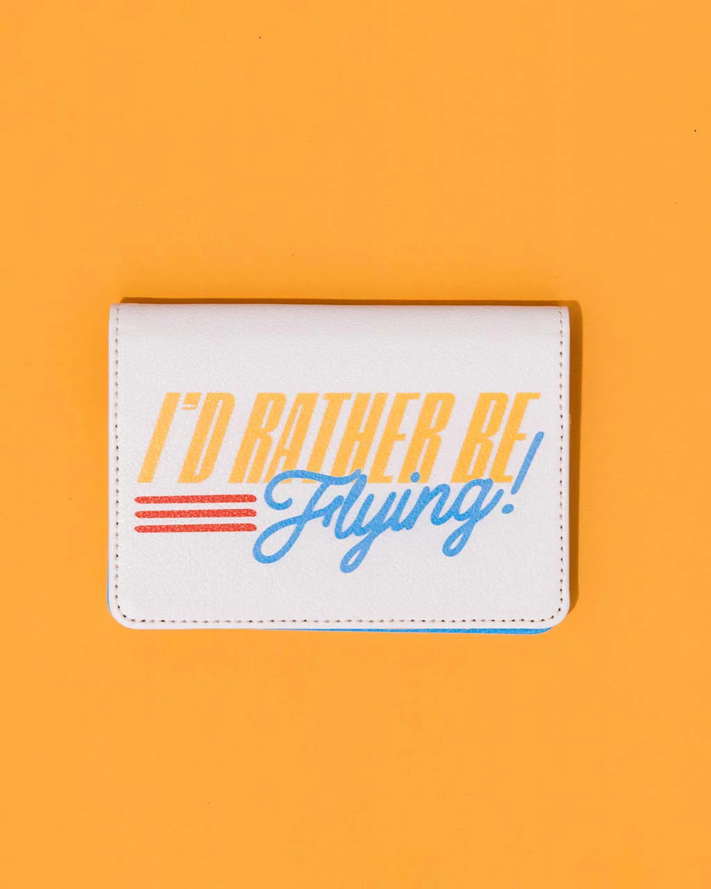 Getaway Passport Holder - I'd Rather be Flying | ban.do