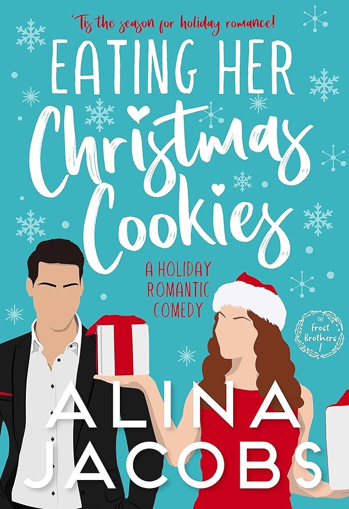 Eating Her Christmas Cookies: A Holiday Romantic Comedy (Frost Brothers Book 1) | Amazon (US)