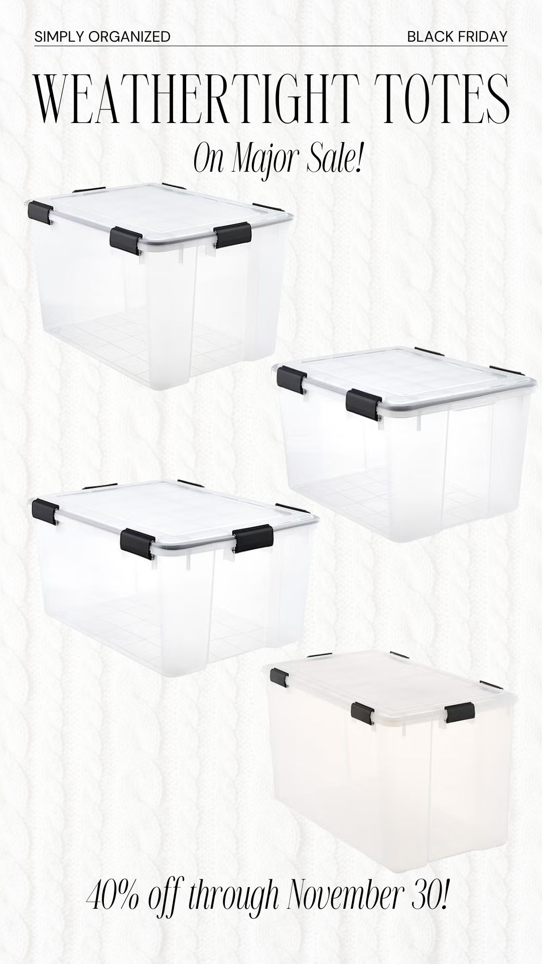 My favorite weather-tight totes are 40% off!....Just in time for all the holiday decor you'll need to pack away in a few weeks! The Container Store is having an amazing Black Friday weekend sale! 

 #LTKHoliday #LTKHome #LTKSaleAlert
