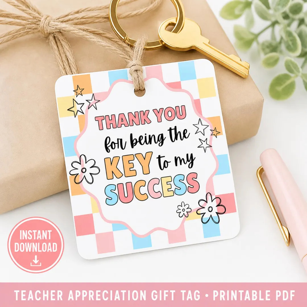 Teacher Appreciation Gift Tag Printable | “thank You for Being the Key to My Success” Tag | E... | Etsy (Global)