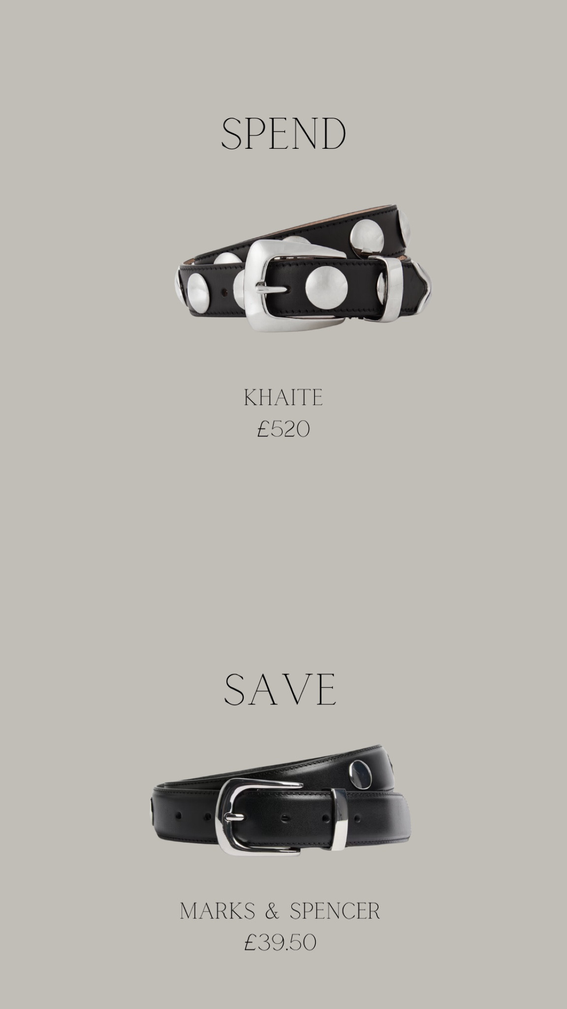 Spend or save
The Khaite studded belt or M&S have brought out a great dupe! 




#LTKluxury