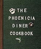 The Phoenicia Diner Cookbook: Dishes and Dispatches from the Catskill Mountains | Amazon (US)