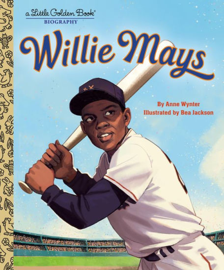 Willie Mays: A Little Golden Book Biography | Barnes & Noble
